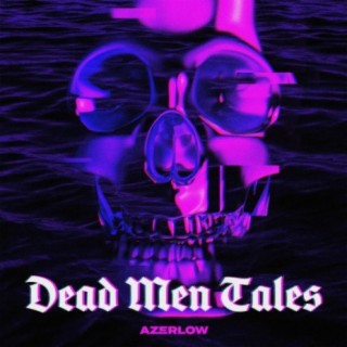 Dead Men Tales