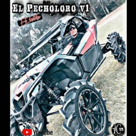 El pecholoro v1 | Boomplay Music