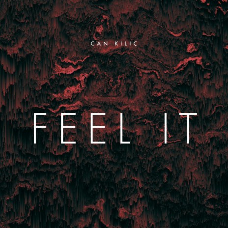 Feel It | Boomplay Music