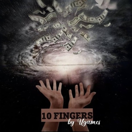 10 Fingers | Boomplay Music