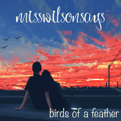 birds of a feather | Boomplay Music