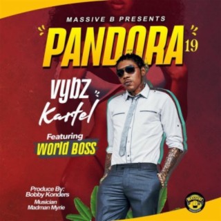 Massive B Presents: Pandora 19 (feat. World Boss)