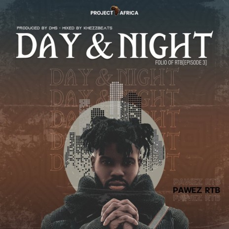 Day & Night. Folio of RTB (Episode 3) | Boomplay Music