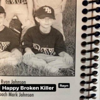 Happy Broken Killer