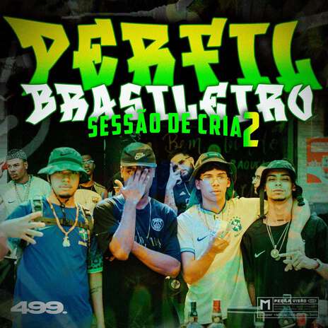 PERFIL BRASILEIRO (SESSÃO DE CRIA 2) ft. SL BL4Ck & S7VEN BXD | Boomplay Music