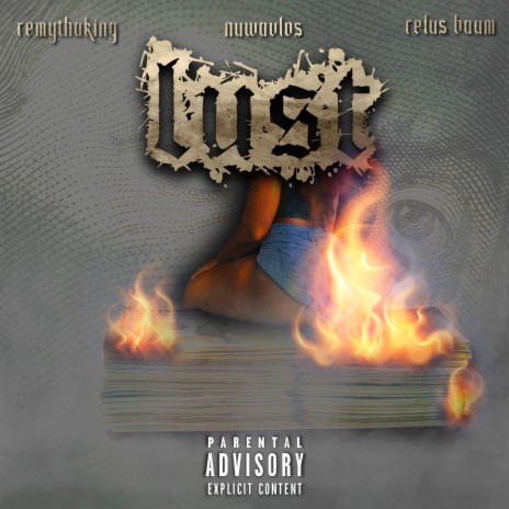 Lust ft. Nuwavlos & Relus Baum | Boomplay Music