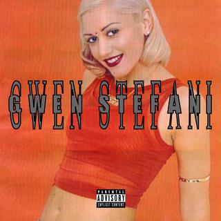 GWENSTEFANI (FREESTYLE)