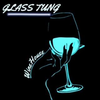 Glass Tung