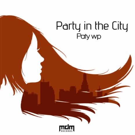 Party in the City | Boomplay Music