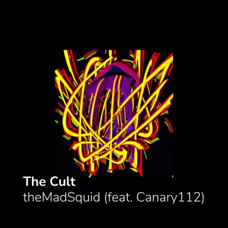 The Cult ft. Canary112 | Boomplay Music