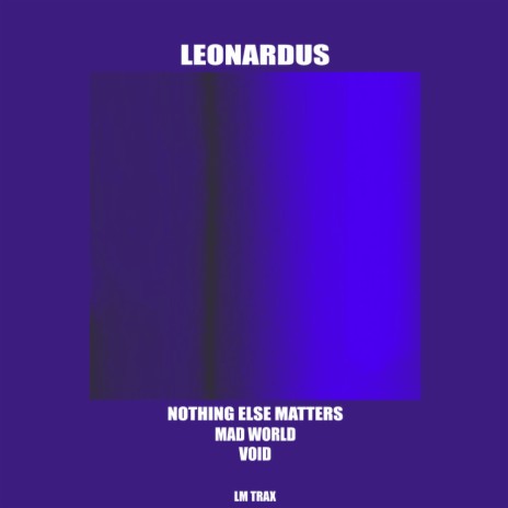 Nothing Else Matters (Original Mix)