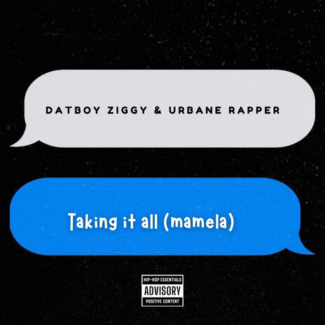 Taking it all (mamela) ft. Datboy ziggy | Boomplay Music