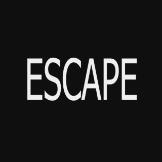 ESCAPE