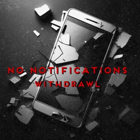 NO NOTIFICATIONS | Boomplay Music