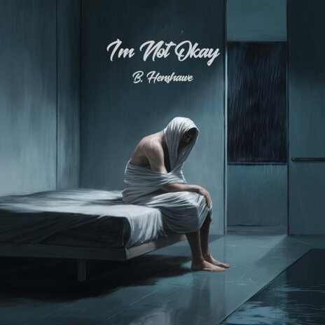 I'm Not Okay | Boomplay Music