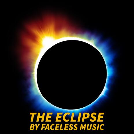 The Eclipse | Boomplay Music