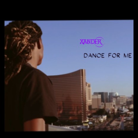 Dance for Me | Boomplay Music