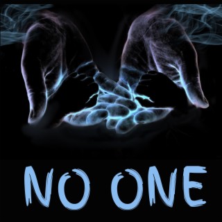 NO ONE lyrics | Boomplay Music