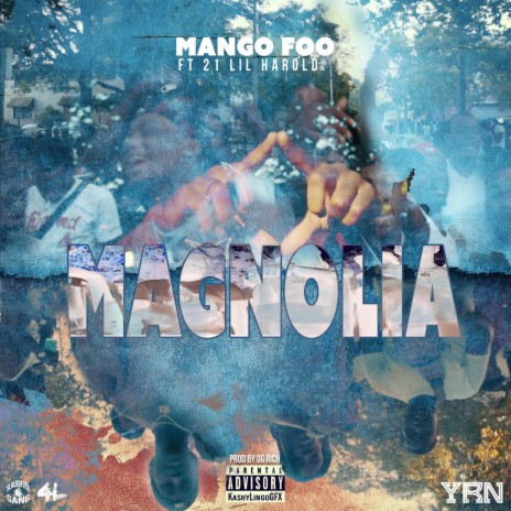 Magnolia ft. 21 Lil Harold | Boomplay Music