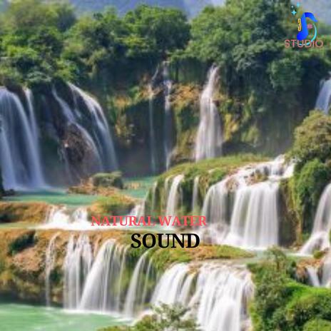 Natural Water Sound For Relaxing