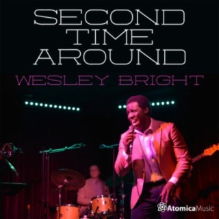 Wesley Bright: Second Time Around