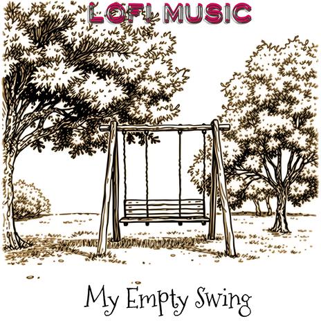 My Empty Swing | Boomplay Music