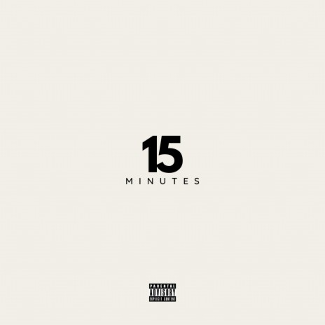 15 Minutes | Boomplay Music
