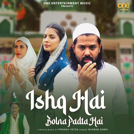 Ishq Hai Bolna Padta Hai | Boomplay Music