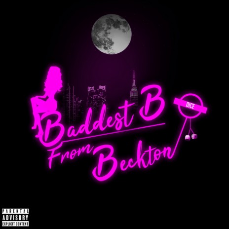 Baddest B from Beckton | Boomplay Music