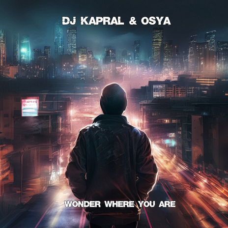 Wonder Where You Are (Extended Mix) ft. Osya | Boomplay Music