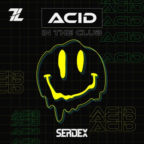 Acid in the club | Boomplay Music