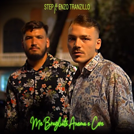 Me brugliate anema e core ft. Enzo Tranzillo | Boomplay Music