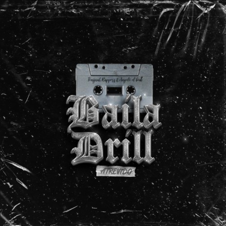BAILA DRILL ft. ANGELO EL BEAT