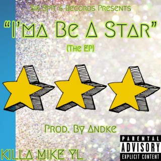 I'ma Be A Star (The EP)