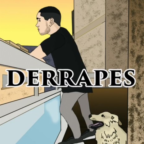 Derrapes | Boomplay Music