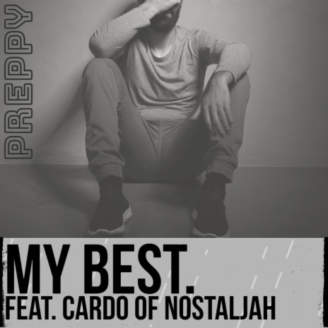 My Best ft. Cardo of Nostaljah | Boomplay Music