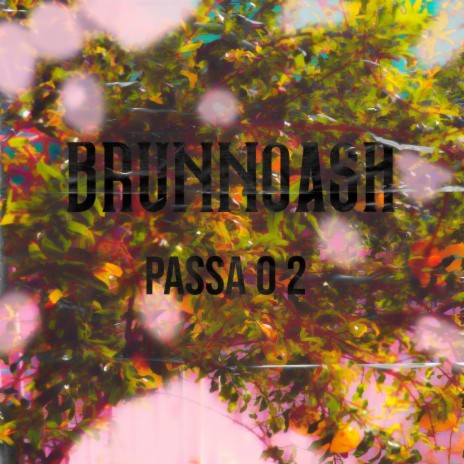 Passa o 2 | Boomplay Music