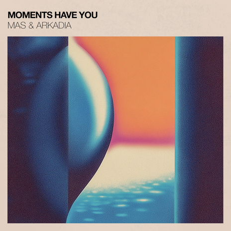 Moments Have You ft. arkadia | Boomplay Music