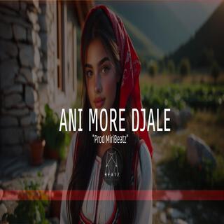 Ani More Djale