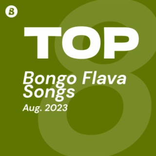 Top Bongo Flava Songs August 2023 | Boomplay Music