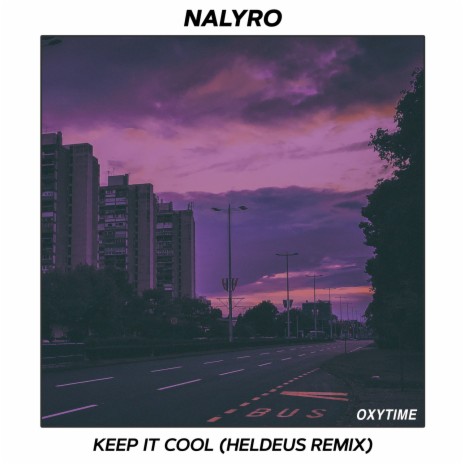 Keep It Cool (Heldeus Extended Remix)