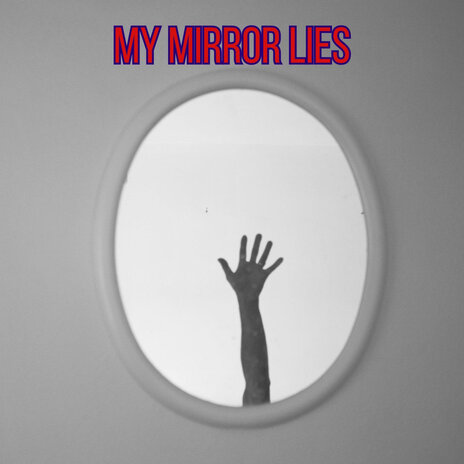 My Mirror Lies