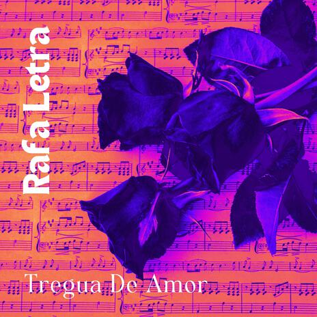 Tregua De Amor | Boomplay Music