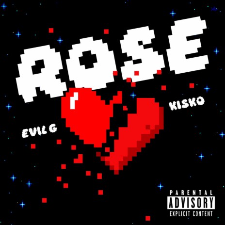 Rose ft. Evil G