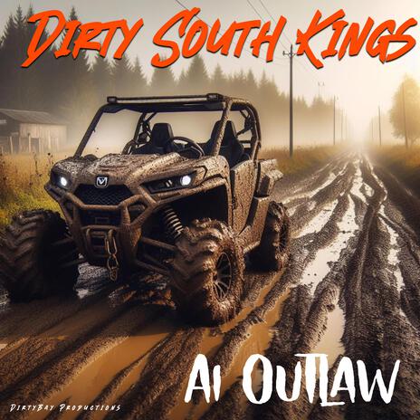 Dirty South Kings | Boomplay Music