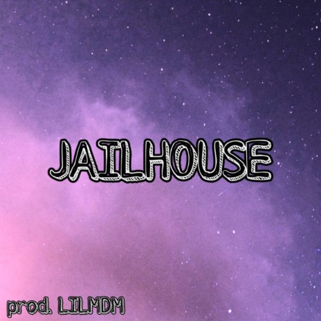 Jailhouse | Boomplay Music