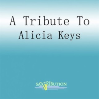 A Tribute To Alicia Keys