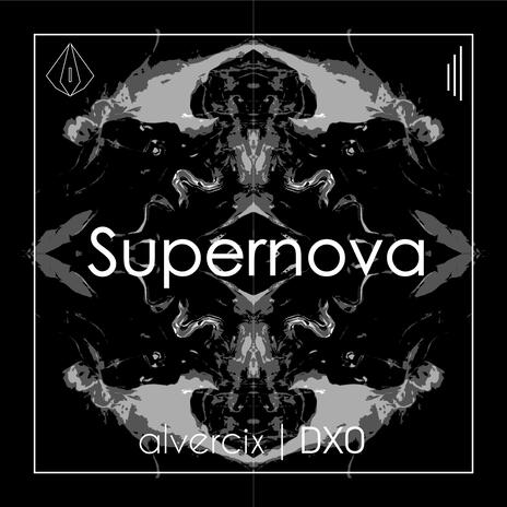 s u p e r n o v a ft. DXO | Boomplay Music