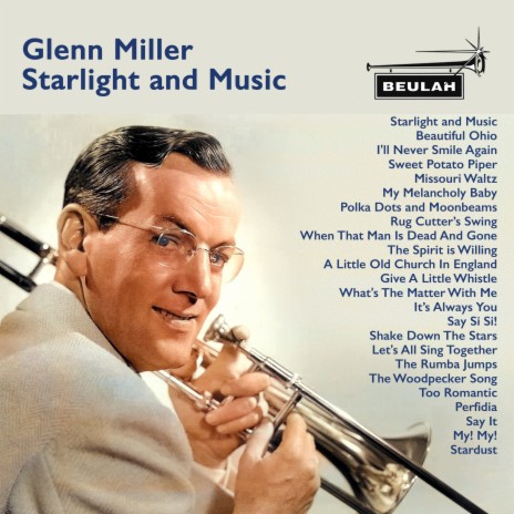 Stardust ft. Glenn Miller Orchestra