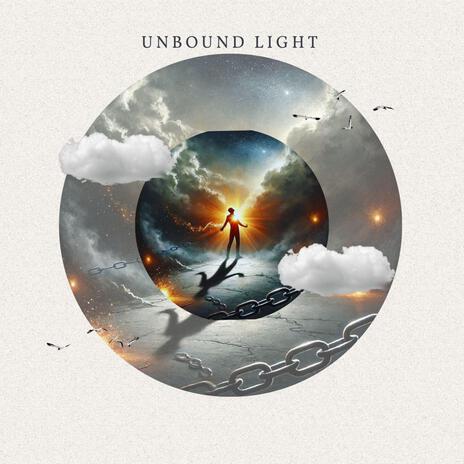 Unbound Light | Boomplay Music